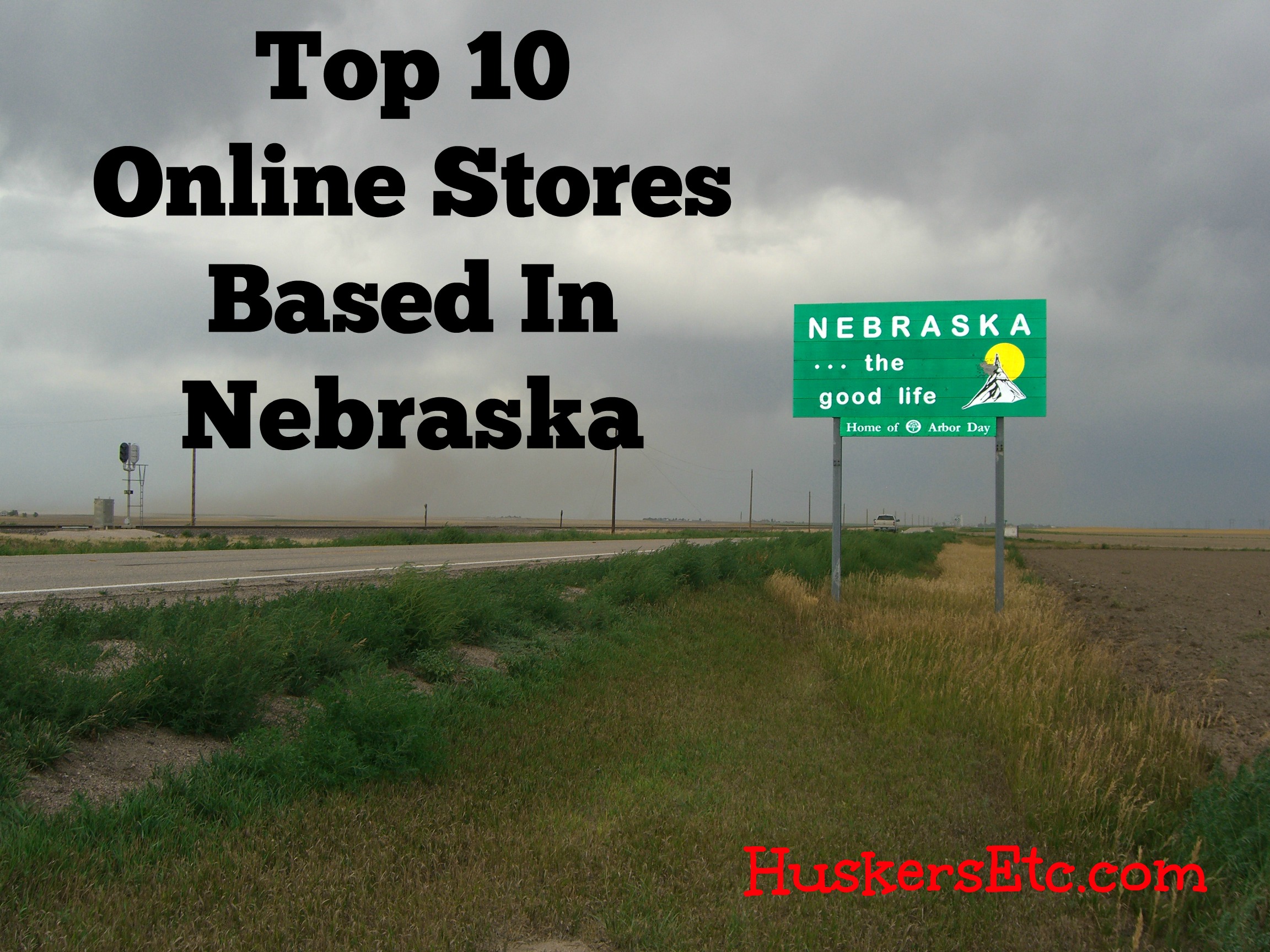 Top 10 Online Stores Based In Nebraska Huskers Etc.