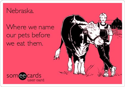  Funny Nebraska E-Cards